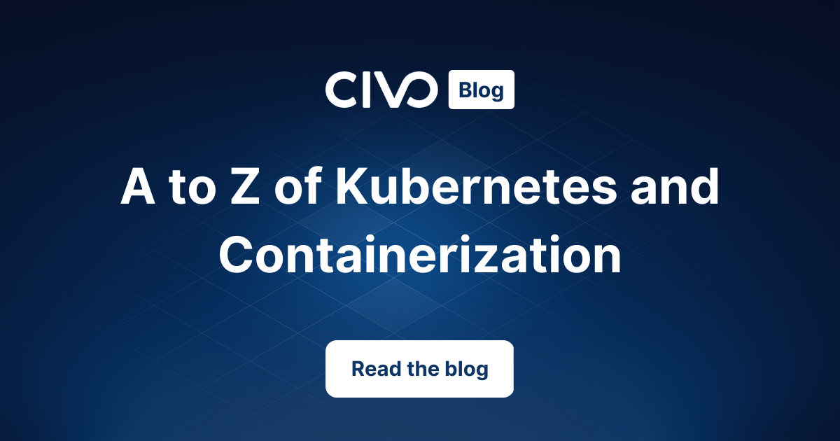 A to Z of Kubernetes and Containerization thumbnail