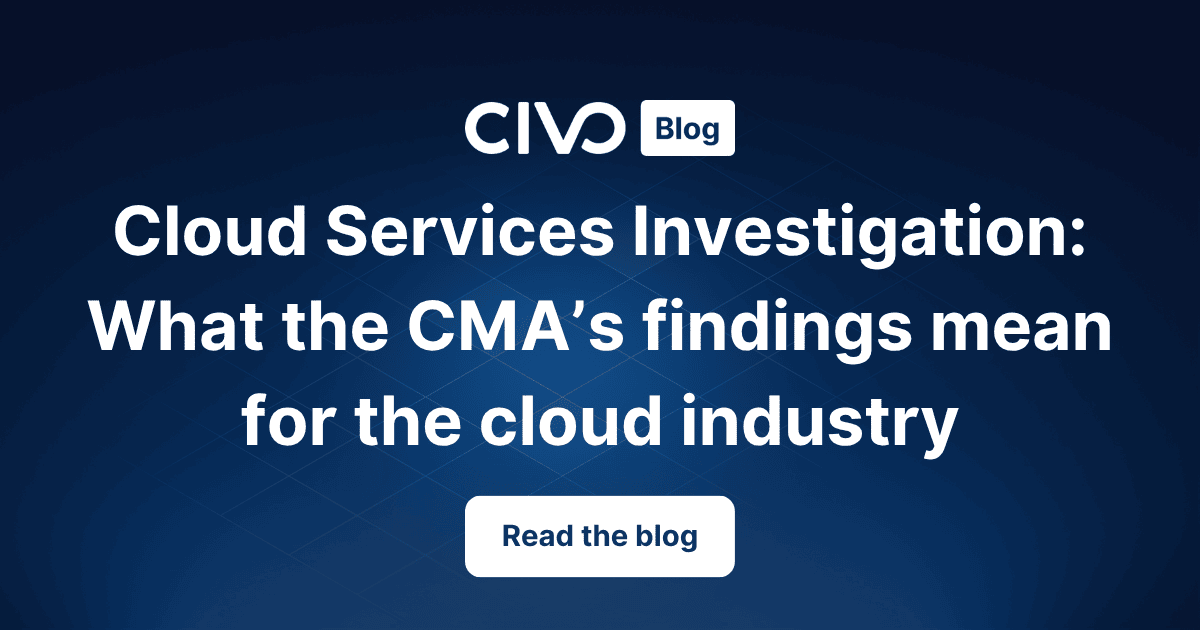 Cloud Services Investigation: What the CMA’s findings mean for the cloud industry thumbnail