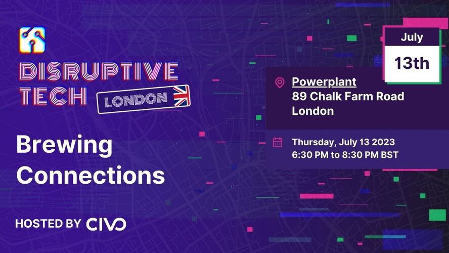 Disruptive Tech London Meetup: Brewing Connections Happy Hour