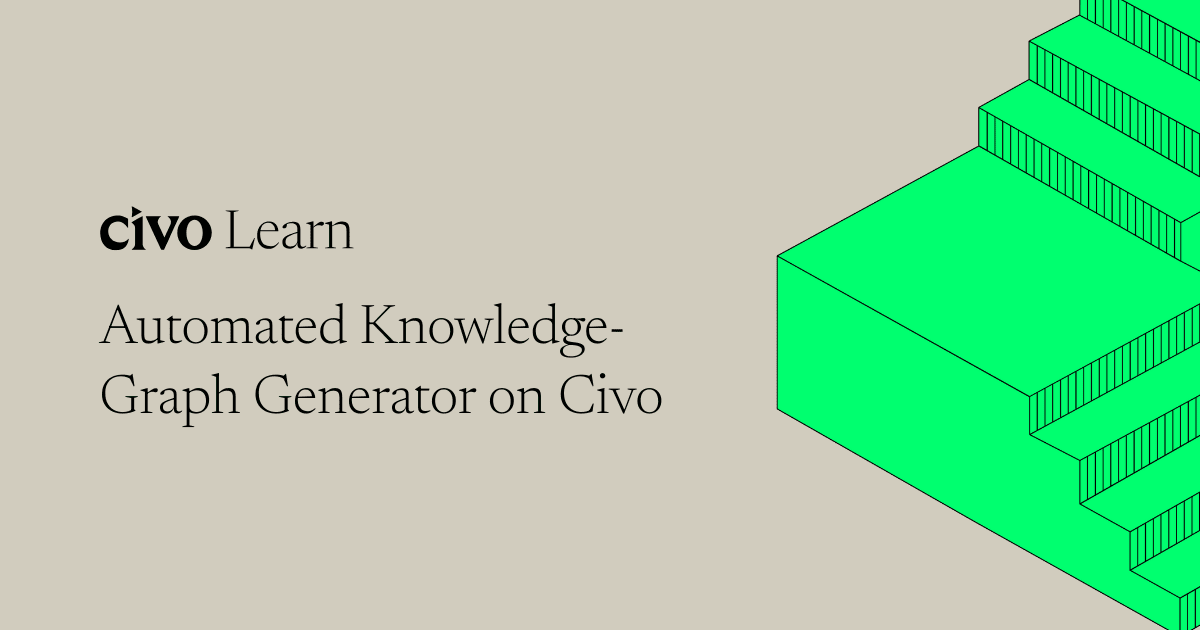 Automated Knowledge-Graph Generator on Civo thumbnail
